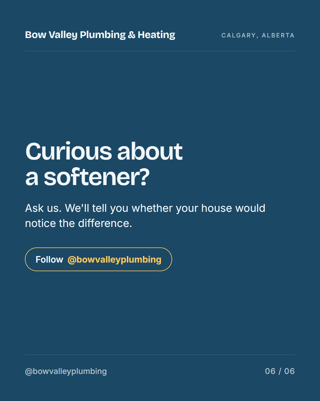 Closing slide: Curious about a softener?